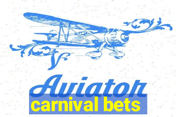 carnival bets